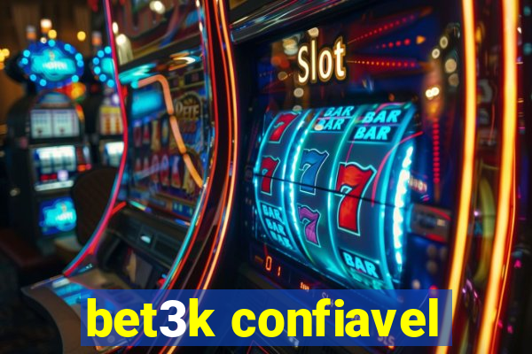 bet3k confiavel